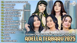 OM ADELLA TERBARU 2025 | TASYA ROSMALA - NURMA KDI - DIFARINA INDRA - SHERLY KDI - DANGDUT KOPLO