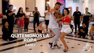 QUITEMONOS LA ROPA - DANI J / ANTONI Y BELEN / Bachata Fusion en Mexico