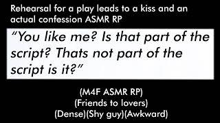 Rehearsal for a play leads to actual confession and a kiss (M4F ASMR RP)(Friends to lovers)