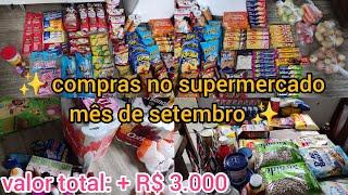 COMPRAS DO MÊS DE SETEMBRO NO ATACADÃO / NOSSA MAIOR COMPRA DO ANO 