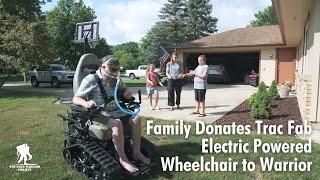 Family Donates Trac Fab Electric Powered Wheelchair to Warrior | Wounded Warrior Project