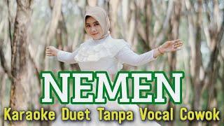 NEMEN Karaoke Duet Tanpa Vocal Cowok || Vocal Cover Minthul