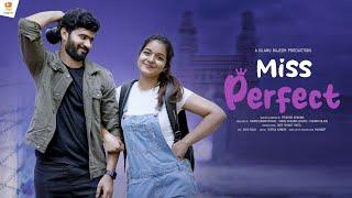 Miss Perfect - An Independent Tale || Pavan Singuluri |Meghana ||Coffee Kathalu