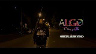 DnZ-Algo (Official Music Video)