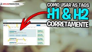 COMO USAR AS TAGS H1 & H2 CORRETAMENTE