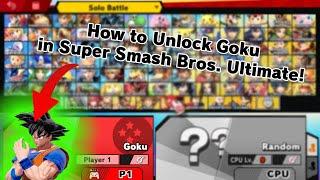 How to unlock Goku in Super Smash Bros. Ultimate!