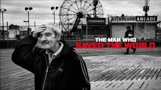 The Man Who Saved The World - Trailer - Stanislav Petrov Documentary