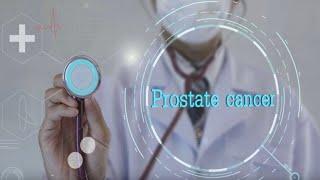 Prostate Cancer 101: What You Need to Know