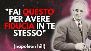 "Come avere fiducia in sè stessi per attrarre.." Napoleon Hill