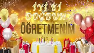 ÖĞRETMENİM - Doğum Günün Kutlu Olsun Öğretmenim