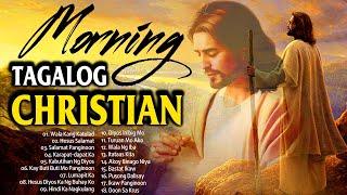 MORNING TAGALOG CHRISTIAN WORSHIP SONGS 2024  KAY BUTIBUTI MO, PANGINOON  BEST TAGALOG JESUS SONGS