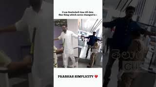 Prabhas Man Of Simplicity | Prabhas Before & After Baahubali Success | Telugu Cult