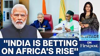 India's Jaishankar in Africa; Why is New Delhi Betting on the Continent | Vantage with Palki Sharma