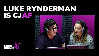 FULL EPISODE: Luke Rynderman is Crime Junkie AF