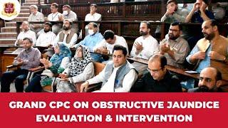 Grand CPC | Obstructive Jaundice Evaluation & Intervention | 11th October 2023 | KMC - KTH