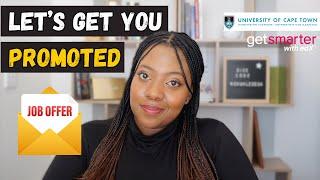 HOW TO GET A PROMOTION AT WORK  || ft UCT GetSmarter with edX