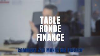 Table Ronde | Comment j'ai monté ma Fintech