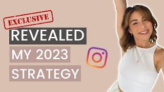 My SECRET Instagram Strategy for 2023 (That You Must Know!)