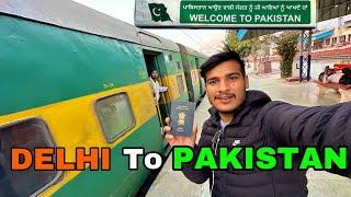 DELHI to PAKISTAN  International Train Journey || Mr.vishal