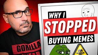 Why I Stopped Buying Meme Coins (Other Than These)