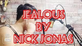 Jealous By Nick Jonas||(Cover By Jon Angeles)