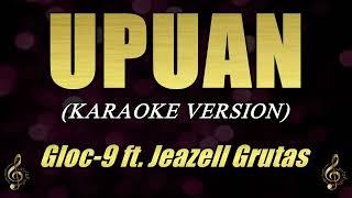 UPUAN - Gloc9 (Karaoke)