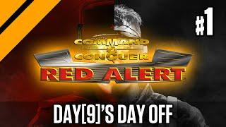 Day[9]'s Day Off - C&C: Red Alert Remastered