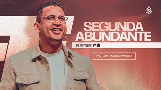 SEGUNDA ABUNDANTE - @LucasTorresOfc@PrRaiqueCarmelo -