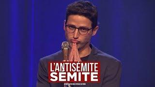 L'antisémite sémite (extrait du spectacle spécial élections)