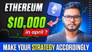 ETH - $10,000 in April ? Altcoin Season 2025 & Ethereum Price Prediction