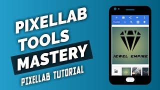 How To use Pixellab app for BEGINNERS 2022 | Pixellab tools Mastery | Pixellab Full Tutorial