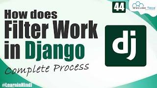 Explain Filter Work in Django | Django Filter Tutorial in Hindi