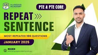 Repeat Sentence | PTE & PTE Core Speaking | January 2025 Real Exam Predictions | Language Academy