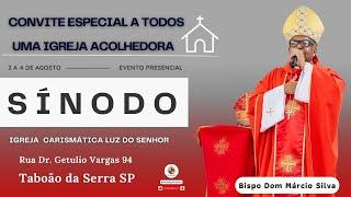 CONVITE PRESENCIAL PARA AGOSTO - SÍNODO - UMA IGREJA ACOLHEDORA