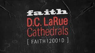 D.C. LaRue - Cathedrals (Jamie 3:26 Extended Ballroom Version)