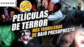 PELÍCULAS DE TERROR con bajo presupuesto que fueron taquilleras @LordMefe