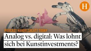 Analog vs. digital: Welches Kunstinvestment sich mehr rentiert und wie der Einstieg gelingt