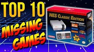 Top 10 Games MISSING on the NES Classic