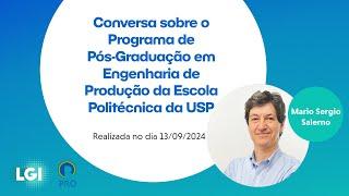 Conversa sobre o Programa de Pós-Graduação em Engenharia de Produção da Escola Politécnica da USP