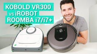 Vorwerk Kobold VR300 vs. iRobot Roomba i7+ - Die Oberklasse im Test & Vergleich!