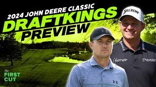 2024 John Deere Classic DFS Preview - Picks, Strategy, Fades | The First Cut Podcast