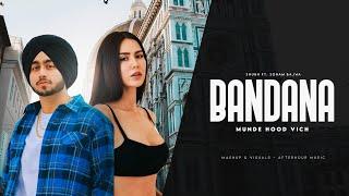 Bandana - Shubh ft. Sonam Bajwa | Munde Hood Vich | Afterhour Music | Latest Punjabi Songs 2024