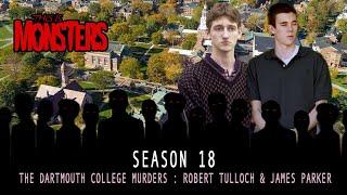 The Dartmouth College Murders : Robert Tulloch & James Parker