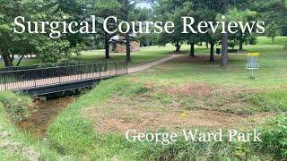 Surgical Course Review of George Ward Park