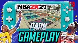 Nba 2k21 Nintendo Switch Park Gameplay