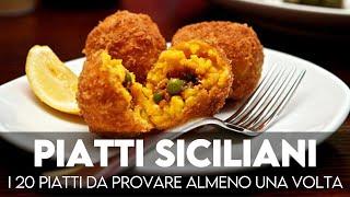 Piatti tipici siciliani: i 20 da provare in Sicilia, da est a ovest