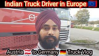 Europe truck driver Vlog // Austria to Germany Live Border crossing Part-1  @GopyHarpal