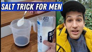 SALT TRICK FOR MEN – (STEP BY STEP!) – WHAT IS THE SALT TRICK? Does The Salt Trick For Men Work?