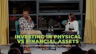 INVESTING IN PHYSICAL vs FINANCIAL ASSETS | MY FIRST IN-PERSON EVENT! | A CONVERSATION WITH THE CEO!