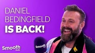 Daniel Bedingfield explains where he's been since "traumatic" early success | Smooth Radio